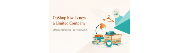 Blog Post 11: 🎉 OpShop.Kiwi Is Now Officially Registered